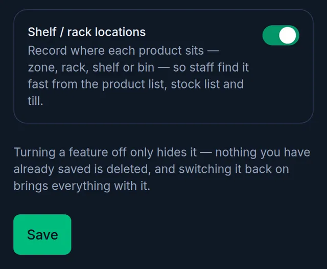 The Shelf / rack locations switch turned on, the note that turning a feature off only hides it, and the Save button