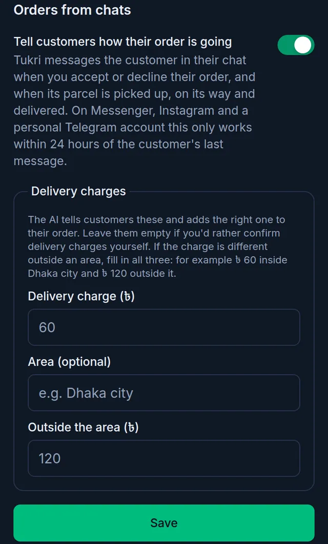 Orders from chats: Tell customers how their order is going on, the delivery charge, area and outside-the-area boxes, and the Save button
