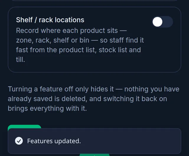 The note that turning a feature off only hides it, and the Features updated message