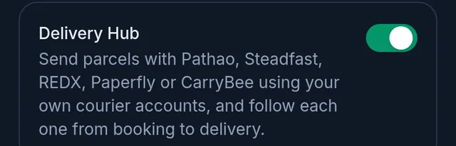 Features: the Delivery Hub switch turned on