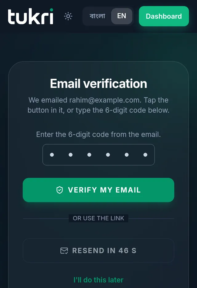 The email verification screen: the 6-digit code boxes, Verify my email, the resend button and I'll do this later